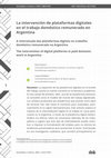 Research paper thumbnail of La intervención de plataformas digitales en el trabajo doméstico remunerado en Argentina