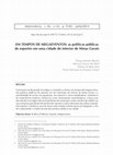 Research paper thumbnail of Em tempos de megaeventos: as políticas públicas de esportes em uma cidade do interior de Minas Gerais