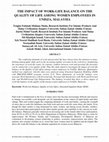 Research paper thumbnail of The Impact of Work-Life Balance on the Quality of Life among Women Employees in UNISZA, Malaysia