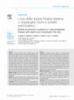 Research paper thumbnail of L’uso della doppia terapia aspirina + clopidogrel: rischi in ambito odontoiatrico