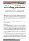 Research paper thumbnail of A Review paper on Artificial Neural
Network: Intelligent Traffic Management
System