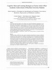 Research paper thumbnail of Cognitive Style and Learning Strategies as Factors which Affect Academic Achievement of Brazilian University Students