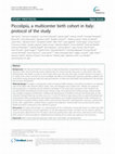 Research paper thumbnail of Piccolipiù, a multicenter birth cohort in Italy: protocol of the study