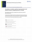 Research paper thumbnail of No safety in numbers: political representation and political violence targeting women in Kenya