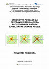 Research paper thumbnail of Strokovne podlage za pripravo regionalnega prostorskega načrta Ljubljanske urbane regije