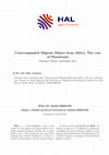 Research paper thumbnail of Unaccompanied Migrant Minors from Africa: The case of Mauritania