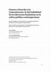 Research paper thumbnail of Género y Derecho a la Comunicación: la (in)visibilidad de los discursos feministas en la esfera pública contemporánea