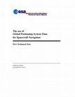 Research paper thumbnail of The use of Global Positioning System Time for Spacecraft Navigation