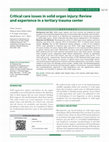 Research paper thumbnail of Critical care issues in solid organ injury: Review and experience in a tertiary trauma center