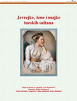 Research paper thumbnail of Jewesses, wives and mothers of Turkish sultans [electronic record]