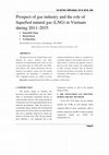 Research paper thumbnail of Prospect of gas industry and the role of liquefied natural gas (LNG) in Vietnam during 2011–2035