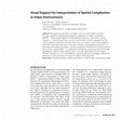 Research paper thumbnail of Visual support for interpretation of spatial complexities in urban environments