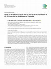 Research paper thumbnail of Study on the Effect of Cu (II) and Zn (II) on the Accumulation of Pb (II) from Soil to the Biomass of Vegetable