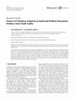 Research paper thumbnail of Factors of E-Business Adoption in Small and Medium Enterprises: Evidence from Saudi Arabia