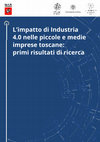 Research paper thumbnail of L'impatto di Industria 4.0 nelle piccole e medie imprese toscane: primi risultati di ricerca