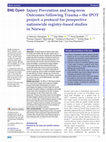 Research paper thumbnail of Injury Prevention and long-term Outcomes following Trauma—the IPOT project: a protocol for prospective nationwide registry-based studies in Norway