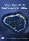 Research paper thumbnail of Nagaoka, T (ed.), 2021. Pohnpei Studies Reader: Kapingamarangi History. Kolonia, Pohnpei: Pohnpei State Department of Education.