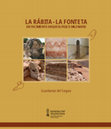 Research paper thumbnail of LA RÁBITA - LA FONTETA. Un yacimiento arqueológico milenario. Guardamar del Segura. (López Mira, J.A. y Simón García, J.L. Coords.)