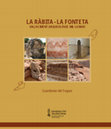 Research paper thumbnail of LA RÀBITA - LA FONTETA. Un jaciment arqueològic mil·lenari. Guardamar del Segura. (López Mira, J.A. y Simón García, J.L. Coords.)