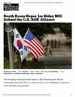 Research paper thumbnail of South Korea Hopes Joe Biden Will Reboot the U.S.-ROK Alliance