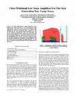 Research paper thumbnail of Ultra-Wideband Low Noise Amplifiers For The Next Generation Very Large Array