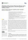 Research paper thumbnail of A Qualitative Study of Factors Influencing Adherence among Pregnant Women Taking Part in a Trial of E-Cigarettes for Smoking Cessation