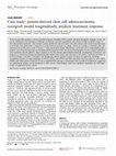 Research paper thumbnail of Case study: patient-derived clear cell adenocarcinoma xenograft model longitudinally predicts treatment response