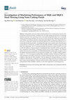 Research paper thumbnail of Investigation of Machining Performance of MQL and MQCL Hard Turning Using Nano Cutting Fluids