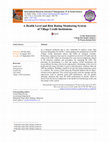 Research paper thumbnail of A Health Level and Risk Rating Monitoring System of Village Credit Institutions