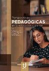 Research paper thumbnail of Perspectivas Pedagógicas en la Educación Superior