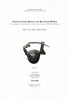 Research paper thumbnail of Ancient Greek, Roman and Byzantine fibulae.  An international e-conference in honour of Dr Maurizio Buora - First circular - Call for papers