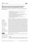 Research paper thumbnail of Women Entrepreneurship and Sustainable Development: Bibliometric Analysis and Emerging Research Trends