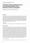 Research paper thumbnail of A Mutation Operator-Based Scenario for Evaluating Software Clone Detection Tools and Techniques