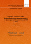 Research paper thumbnail of La Polltica Social Como Factor Determinante del Crecimiento Econnmico en Algunos Paases Latinoamericanos (1980-2010) (Social Policy and Economic Growth in Some Latin American Countries (1980-2010))