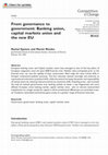 Research paper thumbnail of From governance to government: Banking union, capital markets union and the new EU