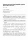 Research paper thumbnail of Particular Aspects of Fruit Farming in the Southeast of Poiana Ruscă Mountains