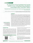 Research paper thumbnail of An assessment of serum prolactin levels among infertile women with galactorrhea attending a gynecological clinic North-West Nigeria