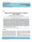 Research paper thumbnail of Media and democratic imperatives in Nigerias fourth republic