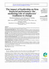 Research paper thumbnail of The impact of leadership on firm financial performance: the mediating role of employees' readiness to change