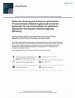 Research paper thumbnail of Molecular docking and statistical optimization of taurocholate-stabilized galactose anchored bilosomes for the enhancement of sofosbuvir absorption and hepatic relative targeting efficiency