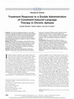 Research paper thumbnail of Treatment Response to a Double Administration of Constraint-Induced Language Therapy in Chronic Aphasia