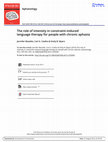 Research paper thumbnail of The role of intensity in constraint-induced language therapy for people with chronic aphasia