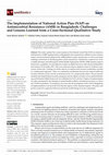 Research paper thumbnail of The Implementation of National Action Plan (NAP) on Antimicrobial Resistance (AMR) in Bangladesh: Challenges and Lessons Learned from a Cross-Sectional Qualitative Study