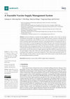 Research paper thumbnail of A Traceable Vaccine Supply Management System