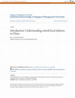 Research paper thumbnail of Introduction: Understanding central-local relations in China