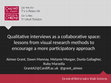 Research paper thumbnail of Qualitative interviews as a collaborative space: lessons from visual research methods to encourage a more participatory approach