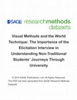 Research paper thumbnail of Visual Methods and the World Technique: The Importance of the Elicitation Interview in Understanding Non-Traditional Students’ Journeys Through University