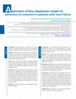 Research paper thumbnail of Application of Roy adaptation model on adherence to treatment in patients with heart failure