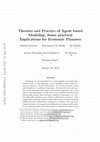 Research paper thumbnail of Theories and Practice of Agent based Modeling: Some practical Implications for Economic Planners