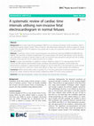 Research paper thumbnail of A systematic review of cardiac time intervals utilising non-invasive fetal electrocardiogram in normal fetuses